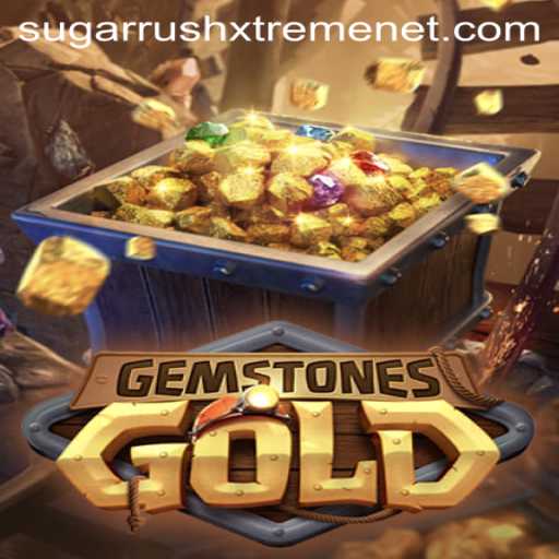 Discover the Thrilling World of GemstonesGold and SUGARRUSHXTREME