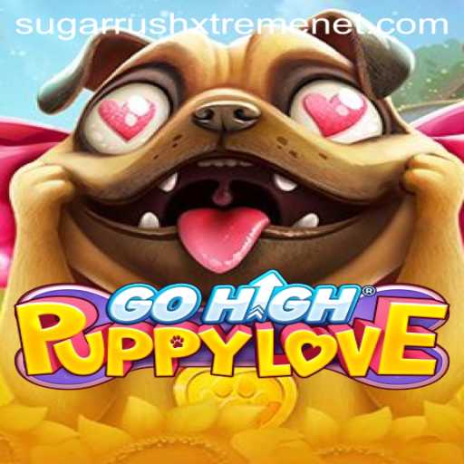 GoHighPuppyLove: An Exciting Adventure with SUGARRUSHXTREME