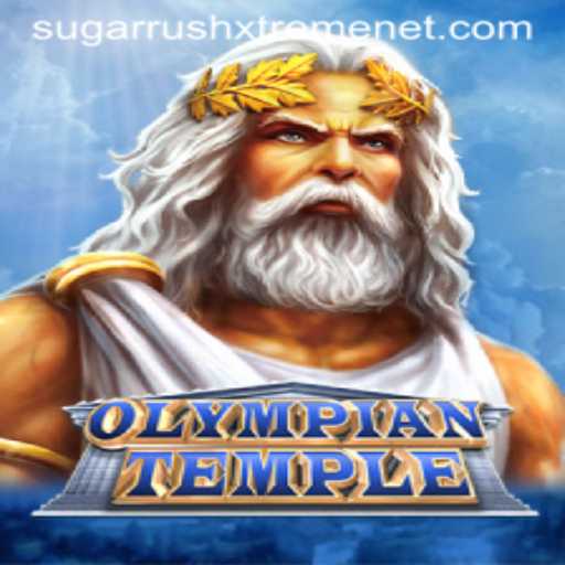 Embarking on an Epic Adventure in OlympianTemple: Discover the Secrets of SUGARRUSHXTREME