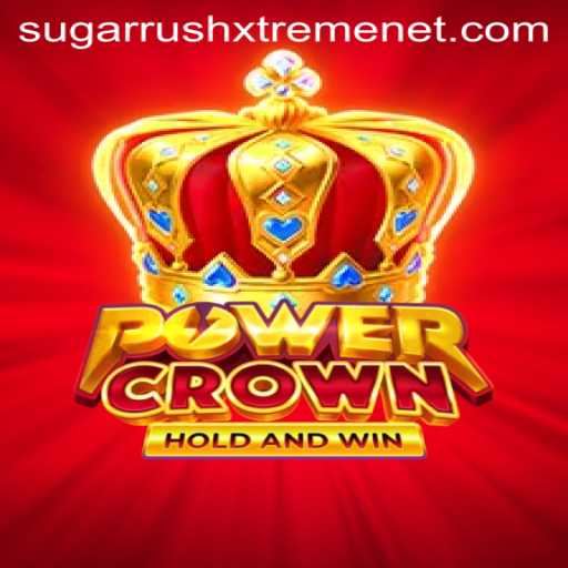 Discovering PowerCrown: A Comprehensive Guide to the Game and its SUGARRUSHXTREME Feature
