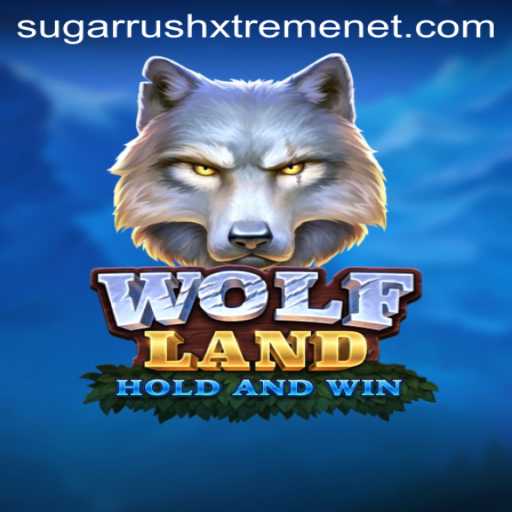 Exploring the Thrilling Adventure of WolfLand: Unleash the SUGARRUSHXTREME